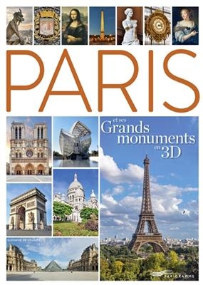 Paris et ses grands monuments en 3D - Suzanne de Villars