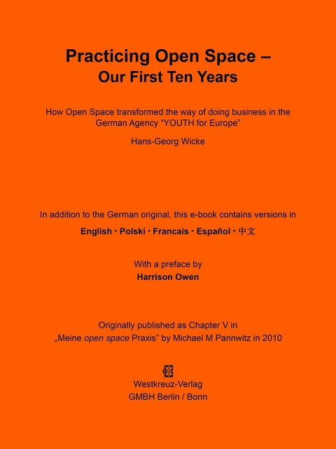 Practicing Open Space - Our First Ten Years - Hans-Georg Wicke