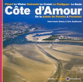 Côte d'Armour : de la pointe de Penvins à Pornichet - Jean-Louis Guéry, Eric Guillemot