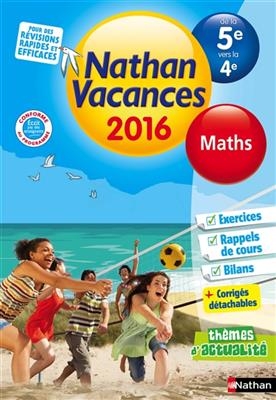 Nathan vacances 2016, de la 5e vers la 4e : maths - Jean-Paul Louis