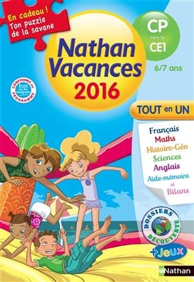 Nathan vacances 2016, du CP vers le CE1, 6-7 ans : tout en un - Véronique Calle