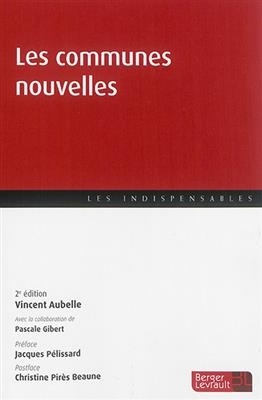 Commune nouvelle -2ème édition- - Vincent Aubelle