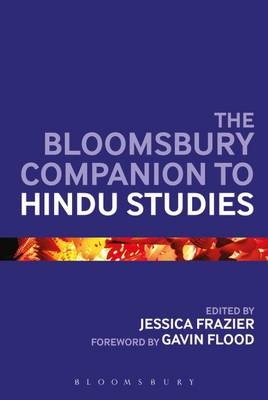 Bloomsbury Companion to Hindu Studies - 