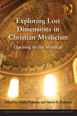 Exploring Lost Dimensions in Christian Mysticism - 