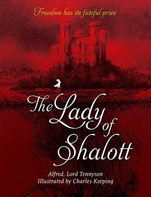 Lady Of Shalott -  Alfred Lord Tennyson