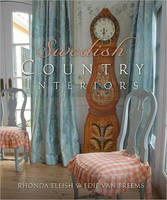 Swedish Country Interiors -  Edie van Breems,  Rhonda Eleish