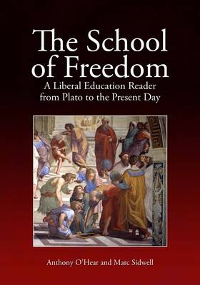 School of Freedom -  Anthony O'Hear