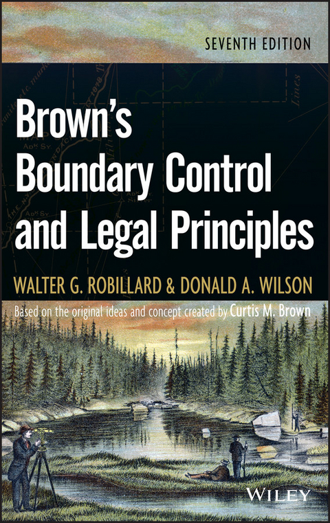 Brown's Boundary Control and Legal Principles -  Walter G. Robillard,  Donald A. Wilson