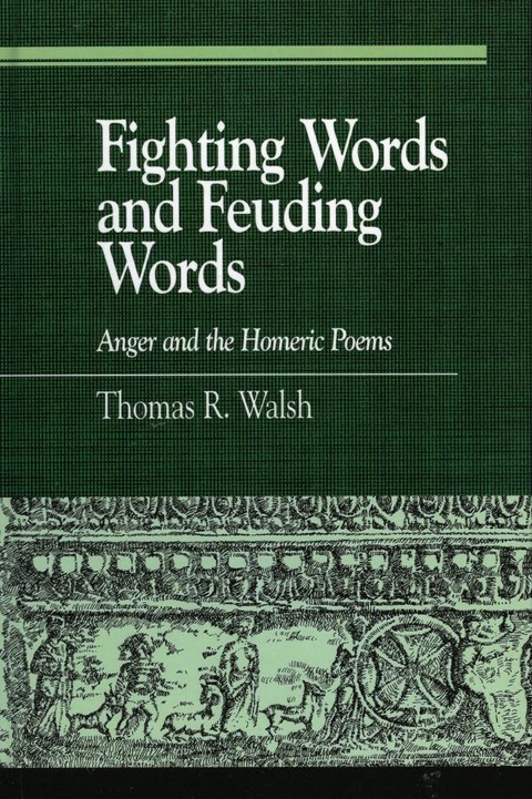 Fighting Words and Feuding Words -  Thomas R. Walsh