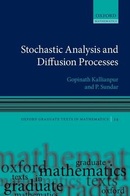 Stochastic Analysis and Diffusion Processes -  Gopinath Kallianpur,  P Sundar