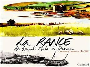 La Rance : de Saint-Malo à Dinan - Caroline et Christian Daché