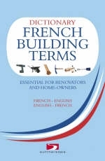 Dictionary of French Building Terms -  Richard Wiles