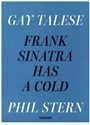 Frank Sinatra has a cold - Gay Talese, Phil Stern