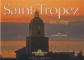 Saint-Tropez - Jean-Marc Fichaux