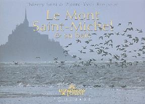Le Mont Saint Michel et sa baie -  Seni Thierry