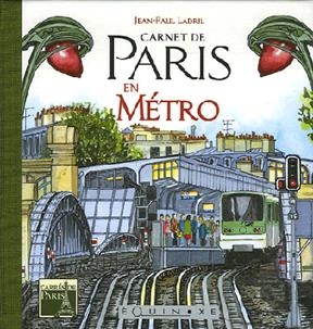 Carnets de Paris en métro - Jean-Paul Ladril