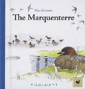 The marquenterre : from summer's last swallow to spring's first swallow - Alan Johnston
