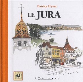 Le Jura - Patrice Hyver