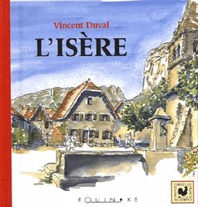 L'Isère - Vincent Duval