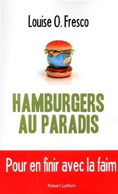 Hamburgers au paradis - Louise O. Fresco