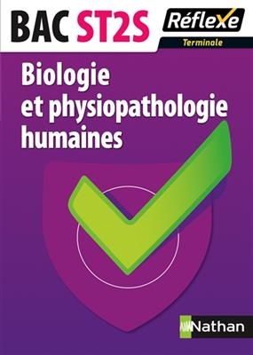 Biologie et physiopathologie humaines : bac ST2S terminale - Ingrid Fanchon