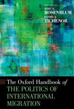 Oxford Handbook of the Politics of International Migration - 