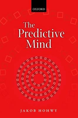 Predictive Mind -  Jakob Hohwy