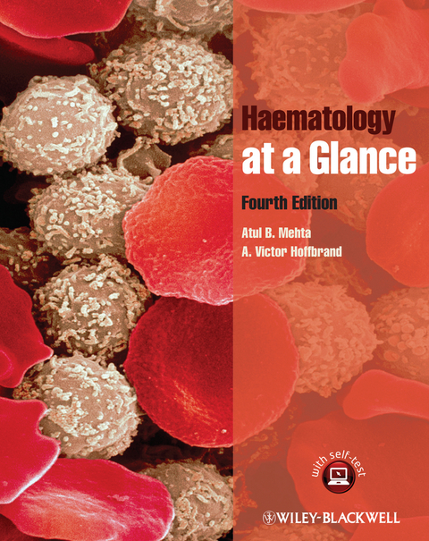 Haematology at a Glance -  A. Victor Hoffbrand,  Atul B. Mehta