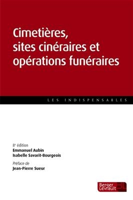 Cimetières, sites cinéraires et opérations funéraires