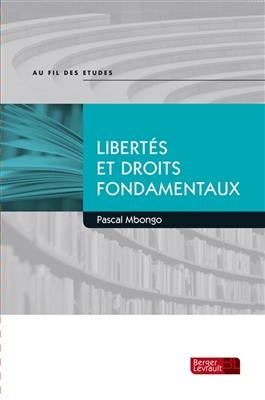 Libertes et Droits Fondamentaux - Pascal Mbongo