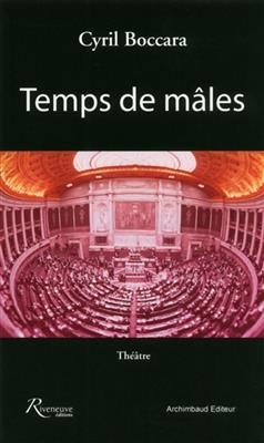 Temps de mâles - Cyril Boccara