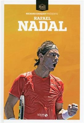 Rafael Nadal - Richard Gasquet