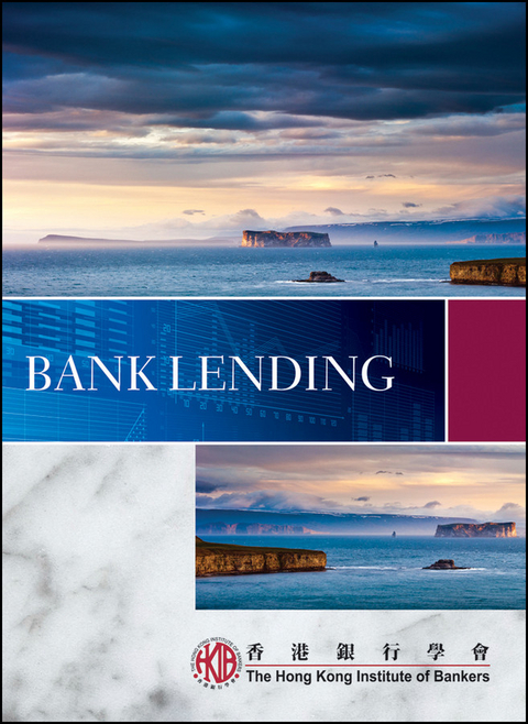 Bank Lending -  Hong Kong Institute of Bankers (Hkib)