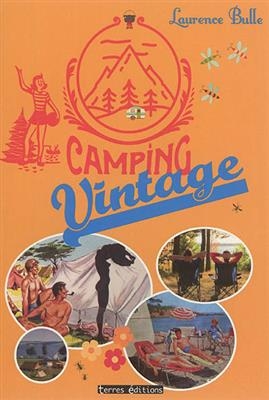 Camping vintage - Bulle Laurence