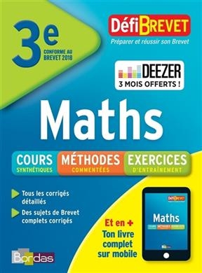 Maths, 3e : conforme au brevet 2018