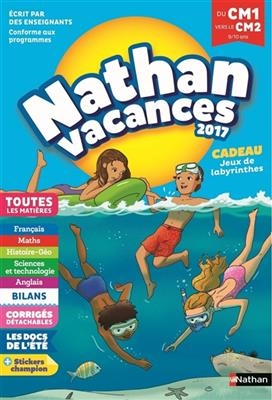 Nathan vacances 2017, du CM1 au CM2, 9-10 ans : toutes les matières - Jocelyne Boulard