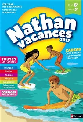 Nathan vacances 2017 : de la 6e vers la 5e, toutes les matières : conforme aux programmes - Armelle Vautrot