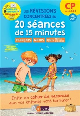 Les révisions concentrées en 20 séances de 15 minutes, CP vers le CE1, été 2017 : nouveau programme