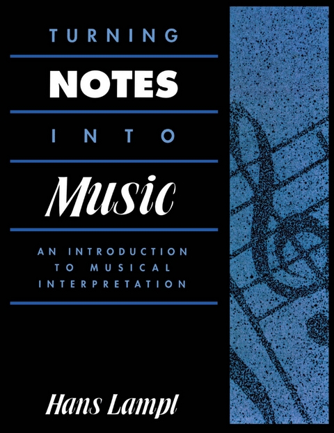 Turning Notes Into Music -  Hans Lampl