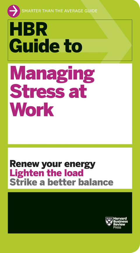 HBR Guide to Managing Stress at Work (HBR Guide Series) -  Harvard Business Review