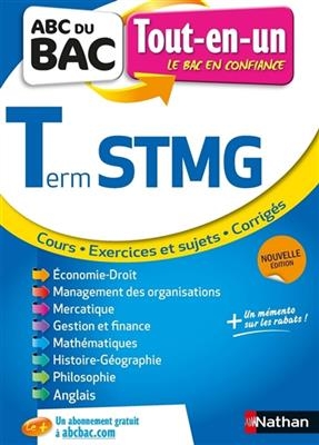 Terminale STMG, tout-en-un : cours, exercices et sujets, corrigés