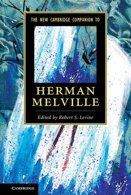 New Cambridge Companion to Herman Melville - 