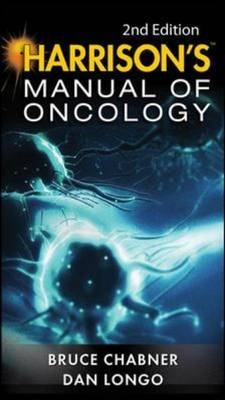 Harrisons Manual of Oncology 2/E -  Bruce A. Chabner,  Dan L. Longo,  Thomas J. Lynch