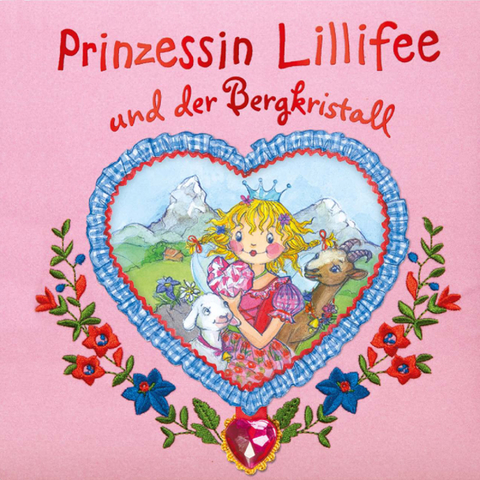 Prinzessin Lillifee und der Bergkristall - Monika Finsterbusch