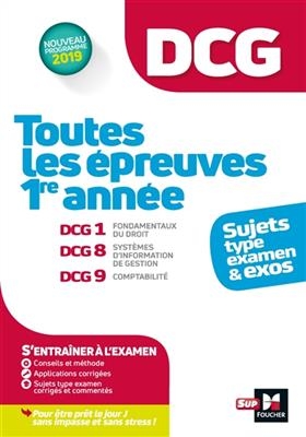 DCG, toutes les épreuves 1re année : sujets type examen & exos : nouveau programme 2019 -  Rouaix-f