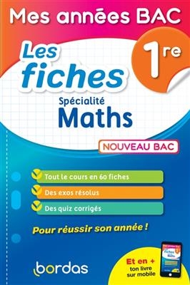 Maths spécialité, 1re : les fiches : nouveau bac - Fabien Aoustin