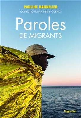 Paroles de migrants - Pauline Bandelier