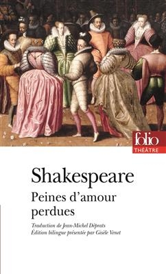 Peines d'amour perdues - William Shakespeare