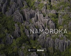 Namoroka : mission à Madagascar - Lucile Allorge-Boiteau, Thomas Haevermans