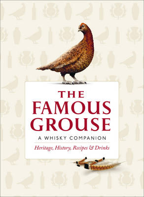 Famous Grouse Whisky Companion -  Ian Buxton